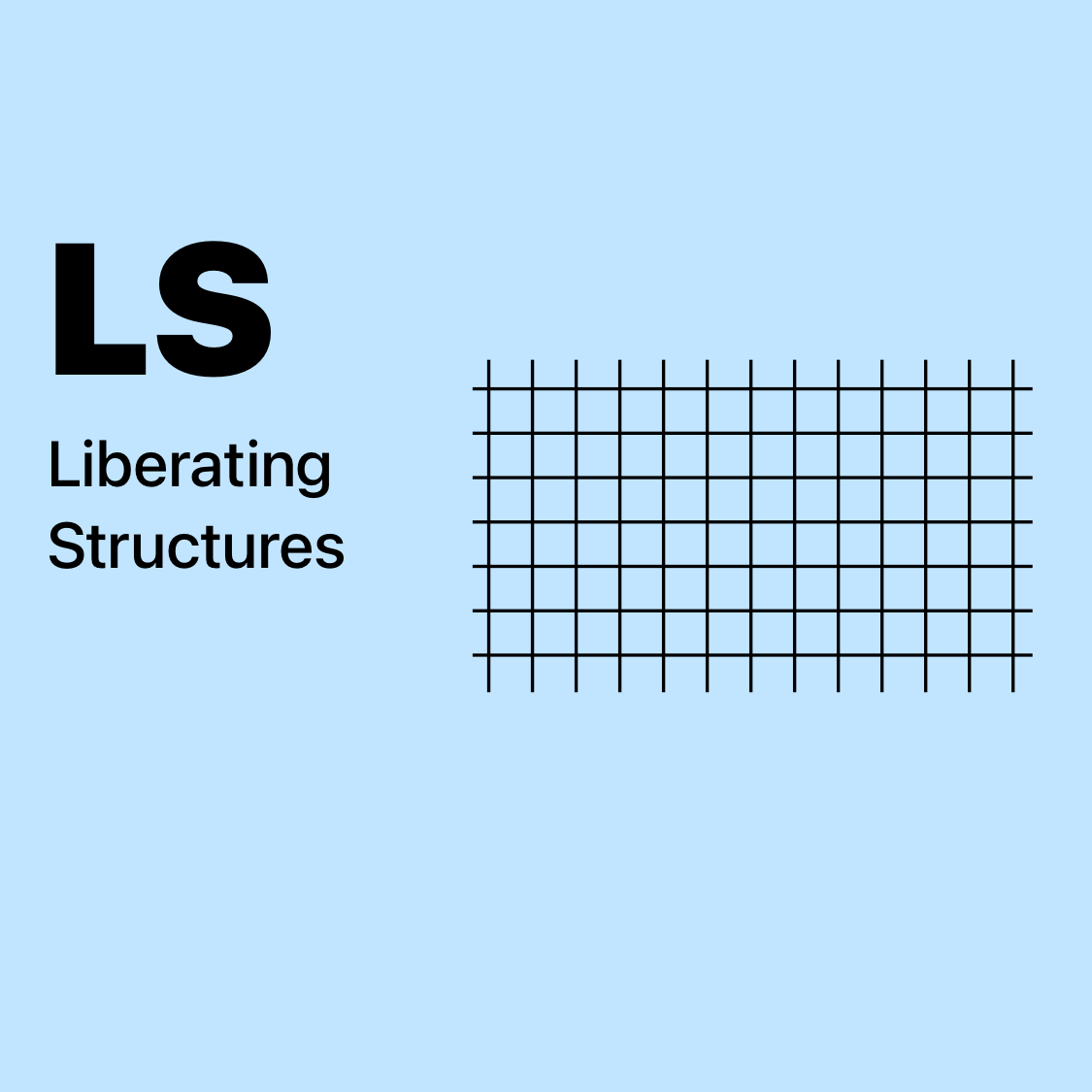 LS | Liberating Structures